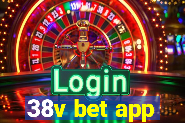 38v bet app